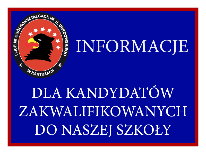 Informacje dla kandydatów zakwalifikowanych do przyjęcia do I LO.